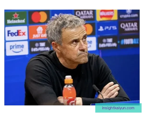 恩里克战术弱点在近期比赛中暴露，球队表现备受关注与分析。