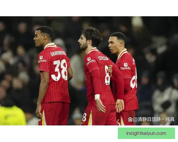 英超阿克状态回暖，近期表现稳健引发关注